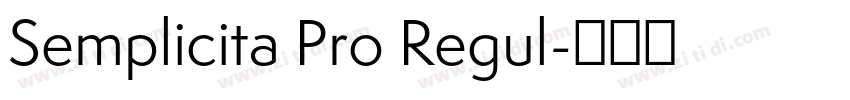 Semplicita Pro Regul字体转换